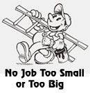 No job too small or too big
